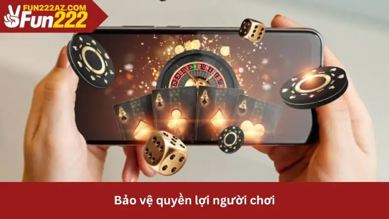 Ưu tiên quyền lợi của người chơi
