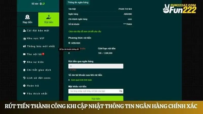 Rút tiền thành công khi cập nhật thông tin ngân hàng chính xác