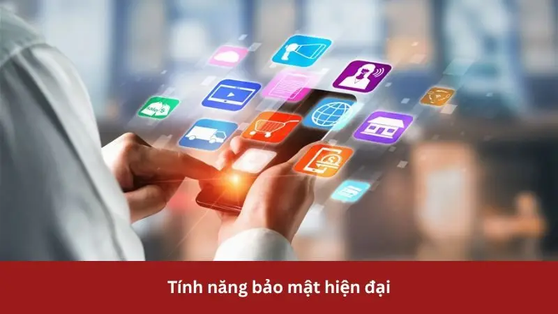 Chính sách bảo mật sử dụng tính năng hiện đại